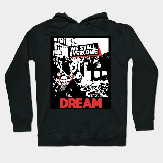 Rosa Parks - Martin Luther King - Dream Hoodie by WaltTheAdobeGuy